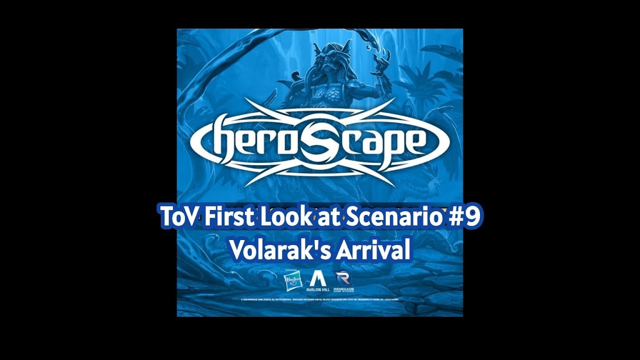 Heroscape Age of Annihilation - Scenario #9, Volarak's Arrival - ToV First Look