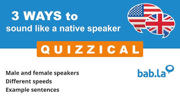 QUIZZICAL pronunciation | Improve your language with bab.la
