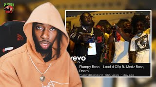 Plumpy Boss - Load d Clip ft. Medz Boss, Pndrn Reaction By The Reaction Boss