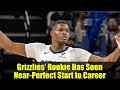 Grizzlies’ Rookie Has Seen Near-Perfect Start to Career