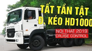 TẤT TẦN TẬT VỀ NỘI THẤT ĐẦU KÉO HYUNDAI HD1000 ĐỜI 2019 GIÁ 2 TỈ | GA TỰ ĐỘNG | Hà Nội Phố Xe Tải