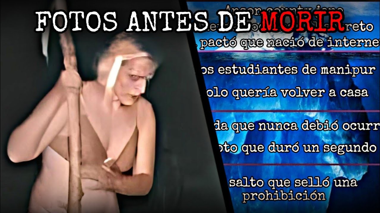 ICEBERG DE FOTOS ANTES DE MORIR