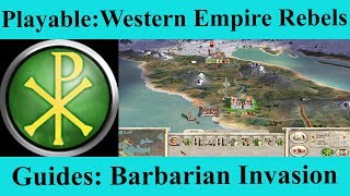 Unlocking The Western Empire Rebels Faction as Playable - Barbarian Invasion - Game Guides