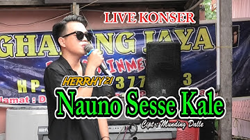 LIVE KONSER NAUNO SESSE KALE (HERRHY21)