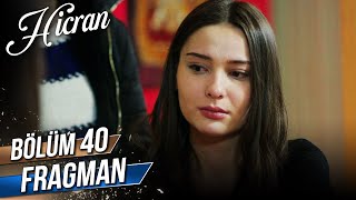 Hicran 40. Bölüm Fragman