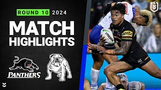 NRL 2024 | Panthers v Bulldogs | Match Highlights