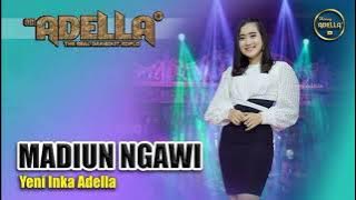 Yeni Inka ( Om Adella ) MADIUN NGAWI cumi cumi audio
