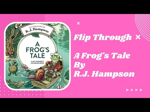 Super Cute!! | Flip Through ~ A Frog's Tale - R.J. Hampson