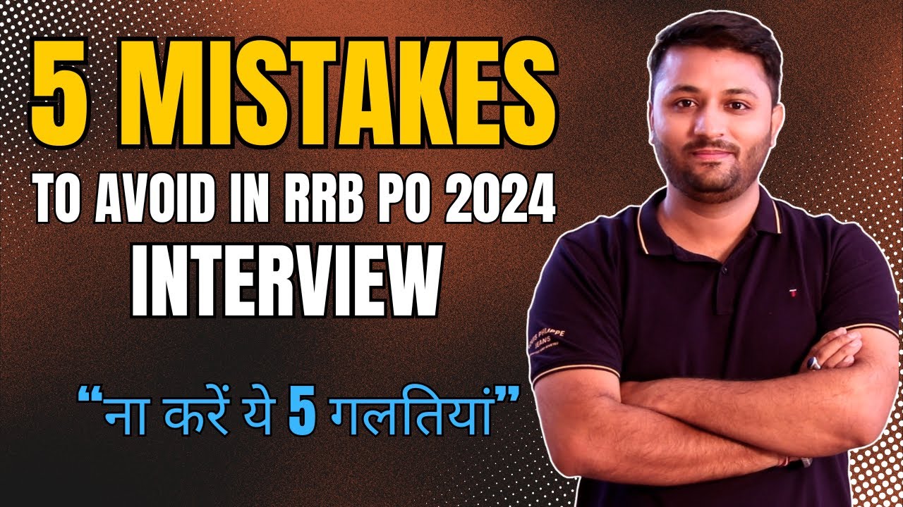 IBPS RRB PO Interview Preparation 2024 || 5 Mistakes To Avoid || IBPS ...