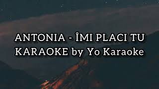 Antonia - Îmi placi tu (Corso Good) | Karaoke | Versuri | Instrumental by Yo Karaoke Resimi