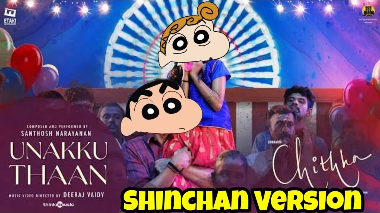 Unakku Thaan Song Shinchan Version | Chithha | Whatsapp Status