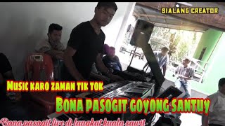 BONA PASOGIT_GOYANG PATAM NASI PADANG _TERBARU LIVE DI LANGKAT.Musik panas bona