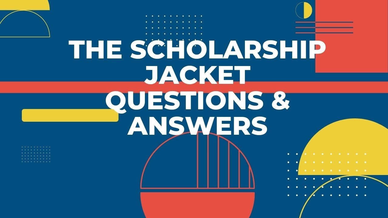 the scholarship jacket essay questions