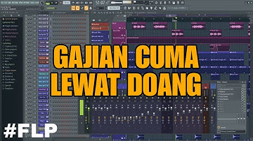 GAJIAN LEWAT DOANG - [EL LINK] #FLP #flstudio20