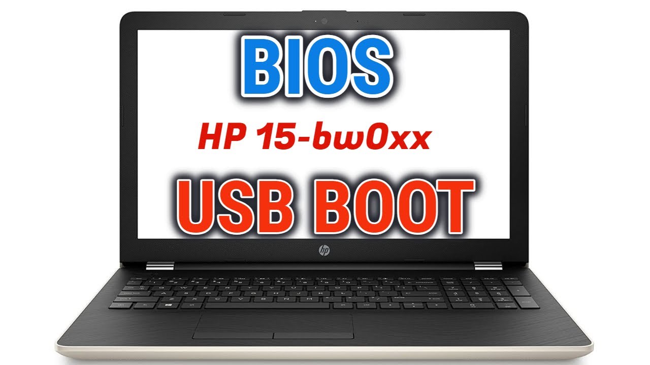 How To Get Into Bios And USB Boot On HP 15-bw0xx