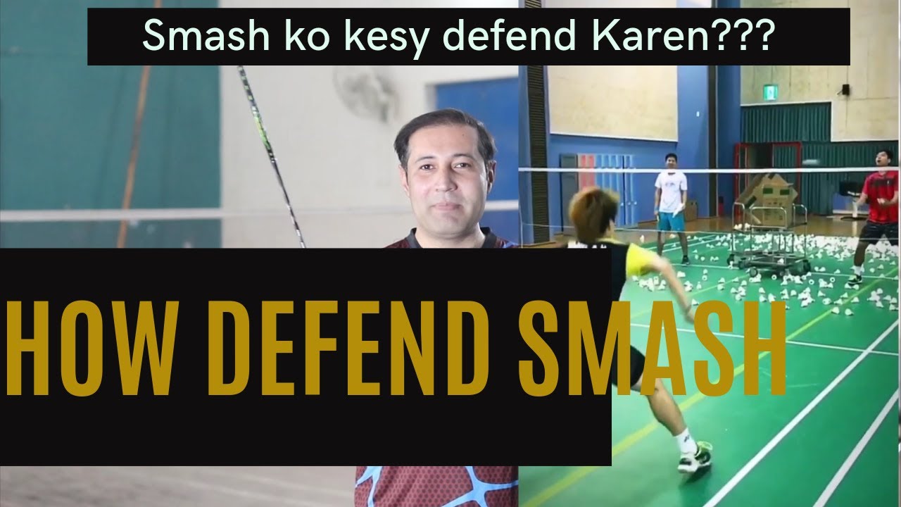How to defence smash in badminton perfect smash return technique 