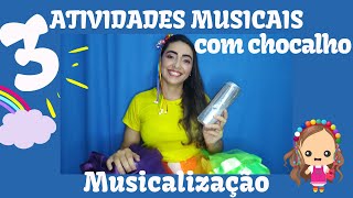 Video thumbnail of "Musicalização com chocalho em 3 músicas infantis"