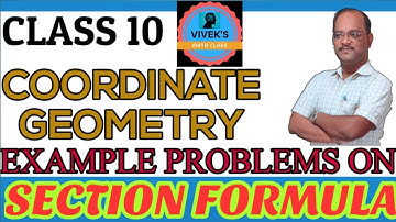 COORDINATE GEOMETRY || EXAMPLE PROBLEMS ON SECTION FORMULA || NCERT MATHS || CLASS 10 || SSLC MATH.