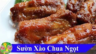 Nấu S.ườn Xào Chua Ngọt Đơn Giản Nhưng Phải Biết Cách Mới Ngon | Hồn Việt Food