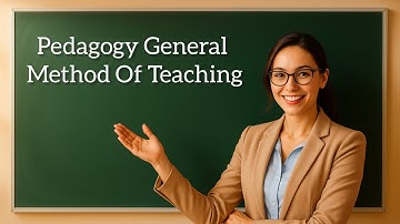 Pedagogy General Method Of Teaching  ( Specifically for BPSC Syllabus )