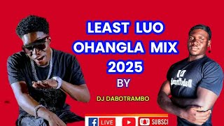 🔥 DIGI DIGI LUO OHANGLA MIX 2025//2026 BY DJ DABOTRAMBO || ABONGO JAKABWANA, PAPA T, PRINCE INDAH...