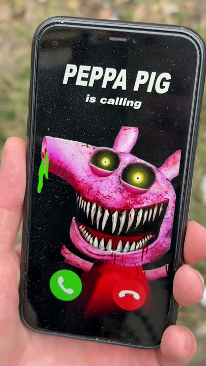 PEPPA PIG is calling me