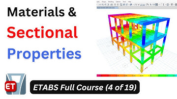 ETABS Full Course 04: Understanding Material and Section Properties