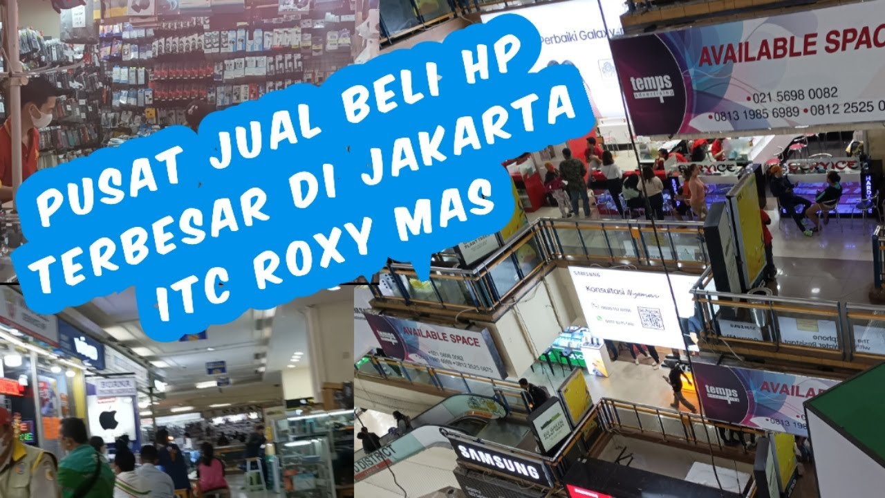 ITC roxy mas pusat handphone terbesar di Jakarta - YouTube