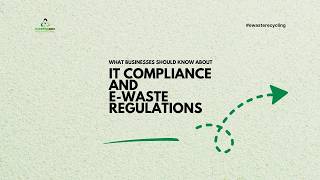 Do you know about e-waste disposal compliance