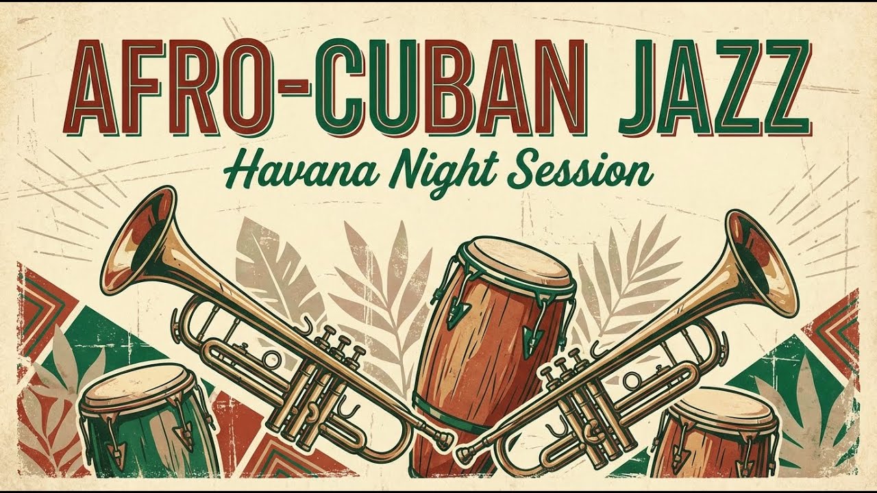 Son Cubano Afro-Cuban Jazz Blend • Mellow Trumpet & Conga Dreams