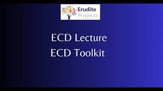 ECD Toolkit Lecture 2