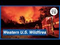 Western U.S. Wildfires Cause Unprecedented Destruction