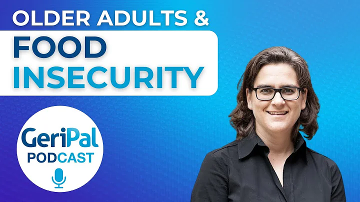 Food Insecurity in Older Adults: Podcast with Hilary Seligman