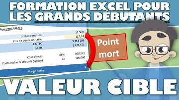 COMMENT UTILISER LA VALEUR CIBLE D’EXCEL ?