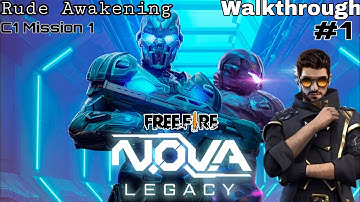NOVA Legacy Walkthrough | C1 Mission 1 RUDE AWAKENING | #1