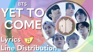 BTS - Yet to Come (Line Distribution   Color Coded Lyrics)