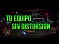 TU VOLUMEN AL MÁXIMO SIN DISTORSIÓN / AJUSTE DE GANANCIA Y ESTÉREO