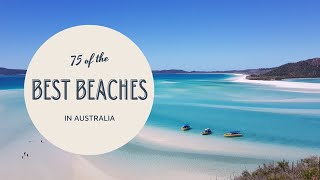 75 of the Best Beaches in Australia