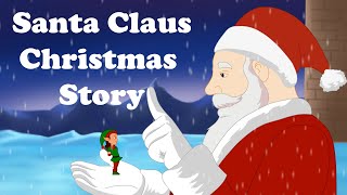 Get Lost in the Enchanting Christmas Story of Santa Claus