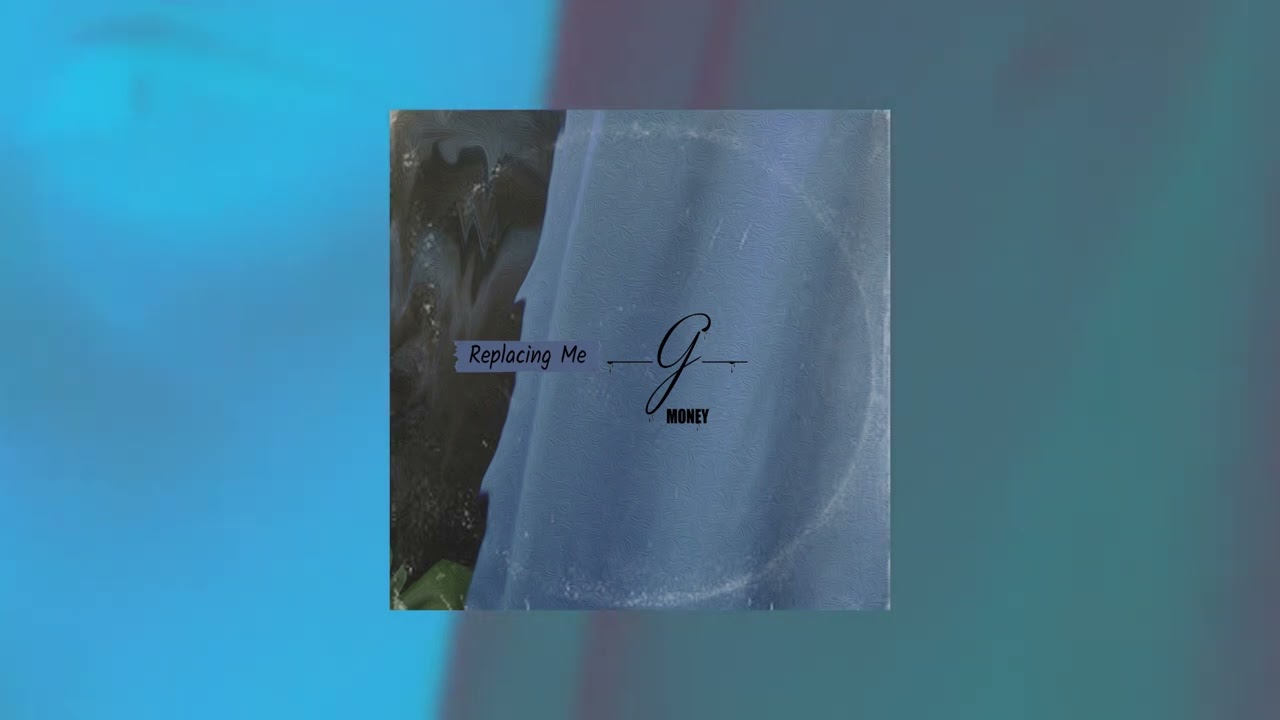 G $Money - Replacing Me auf YouTube ansehen G $Money - Replacing Me auf YouTube ansehen