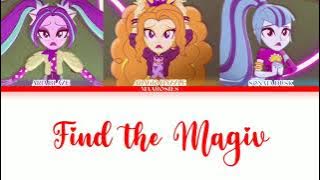 The Dazzlings - Find the Magic | Lyrics | MLPEG