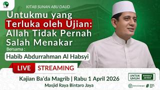 🔴[LIVE] ⁠Untukmu yang Terluka oleh Ujian | Habib Abdurrahman Al Habsyi | MRBJ