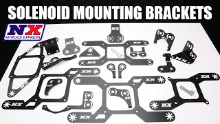 Nitrous Express NEW Solenoid Brackets! Carbureted and EFI!