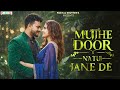Mujhe Door Na Tu Jaane De (New Version) | Sufi Imran | Heart Touching Sufi Qawwali | Deewangi 2026