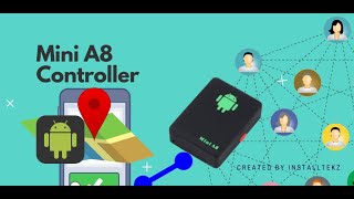 Mini A8 Tracker Review & FREE Android Controller App - installtekz