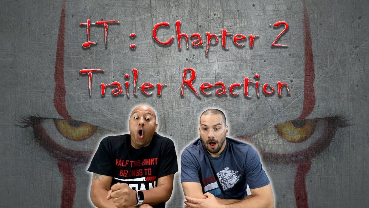 IT CHAPTER TWO - Final Trailer Reaction!! - YouTube