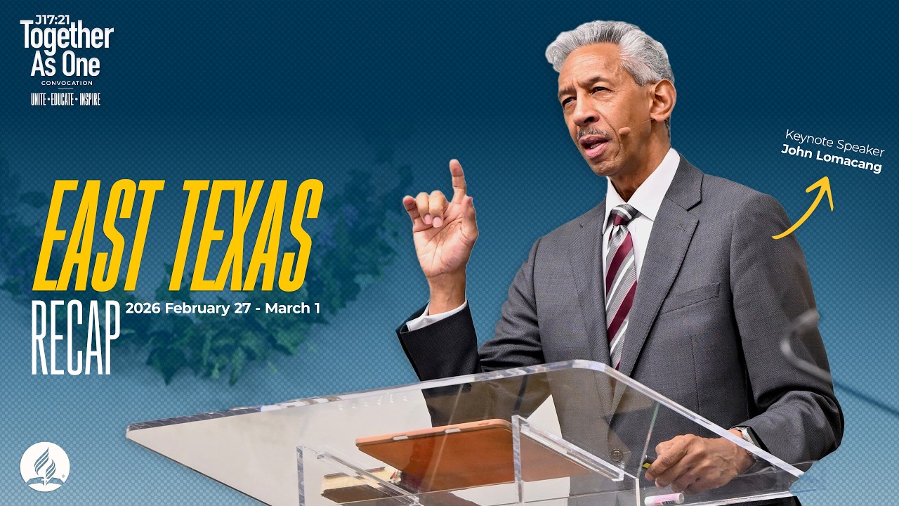 East Texas Convocation Recap | Together As One Convocation