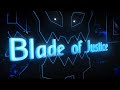 (Extreme Demon) "Blade of Justice" 100% by Manix648 &amp; LazerBlitz | Mobile 120 FPS FULL DETAIL