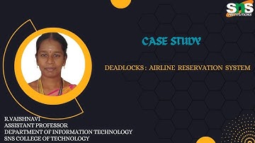 Case Study Video l Principles of Operating Systems l SNS INSTITUTIONS