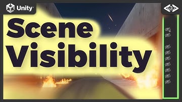Unity Scene Visibility - Unity3d Editor Workflow - Episode#5